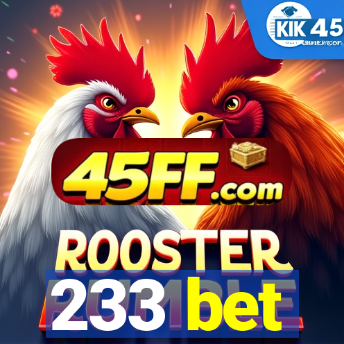 233 bet